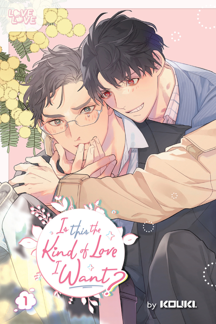 Is This the Kind of Love I Want?, Volume 1: Volume 1
