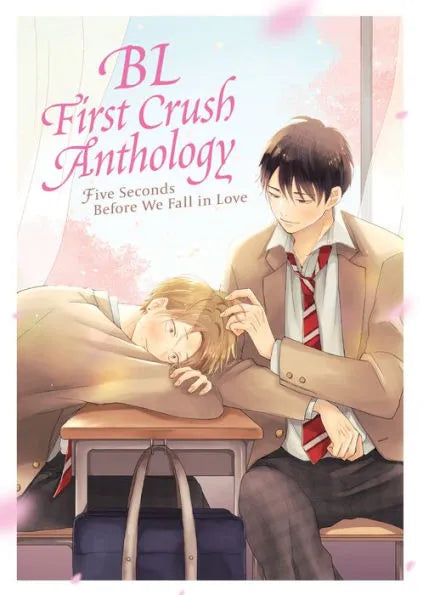 BL First Crush Anthology: Five Seconds Before We Fall in Love