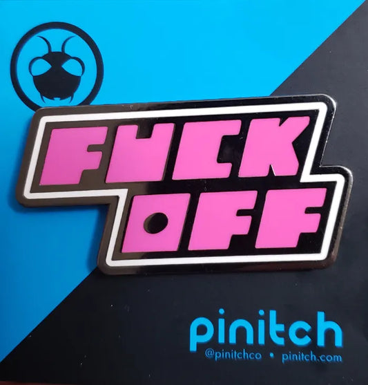 F’ Off pin