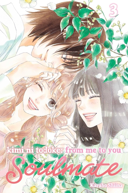 Kimi Ni Todoke: From Me to You: Soulmate, Vol. 3