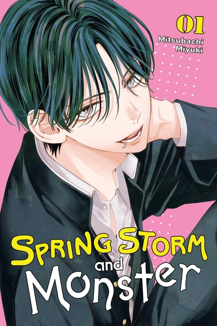 Spring Storm and Monster, Vol. 1: Volume 1