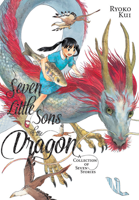 Seven Little Sons of the Dragon: A Collection of Seven Stories