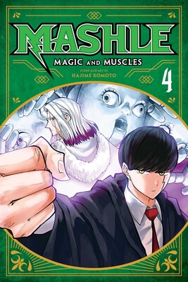 MASHLE: MAGIC AND MUSCLES, VOL. 4