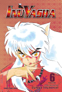 Inuyasha (Vizbig Edition), Vol. 6: Love Cuts to the Bone