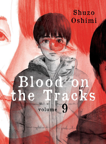 Blood on the Tracks, Vol.  9