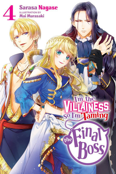 I'm the Villainess, So I'm Taming the Final Boss, Vol. 4 (Light Novel)