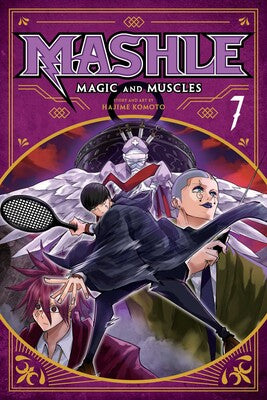 MASHLE: MAGIC AND MUSCLES, VOL. 7