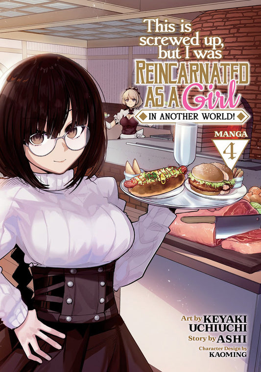 This Is Screwed up but I Was Reincarnated as a GIRL in Another World! Manga Volume 4