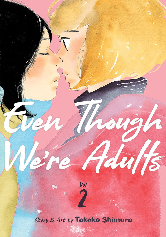 Even Though Were Adults, Volume 2