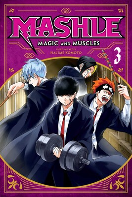 MASHLE: MAGIC AND MUSCLES, VOL. 3