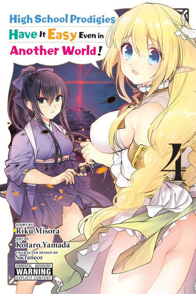 High School Prodigies Have It Easy Even in Another World!, Vol. 4 (Manga)