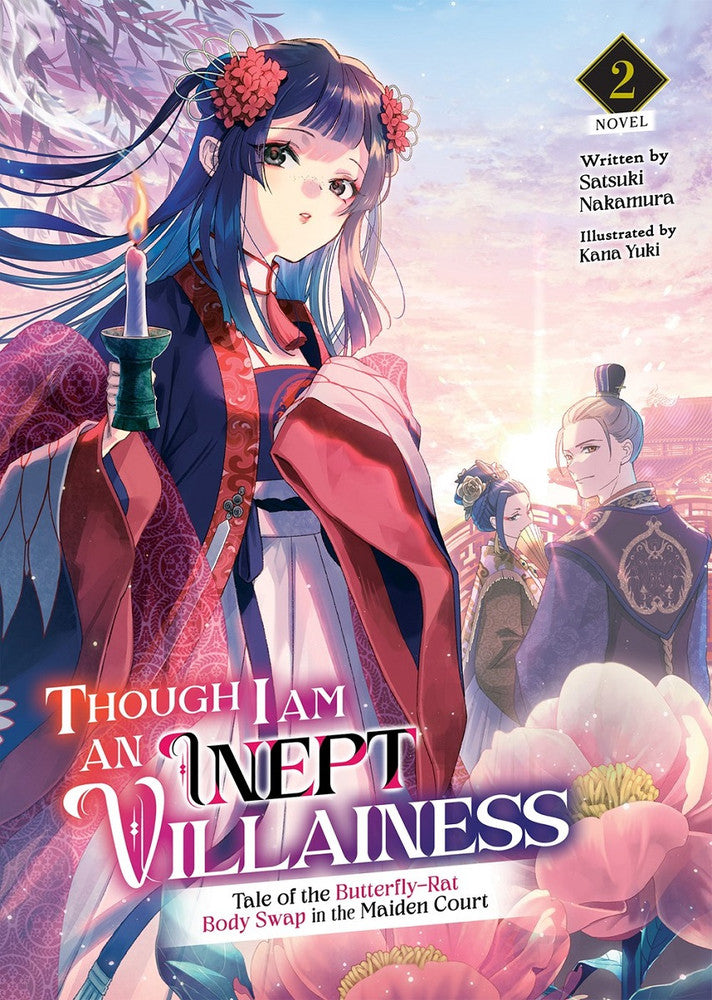 Though I Am an Inept Villainess: Tale of the Butterfly-Rat Body Swap in the Maiden Court (Novel) Vol. 2