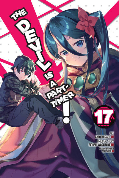 The Devil Is a Part-Timer!, Vol. 17