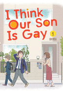 I Think Our Son Is Gay, 01