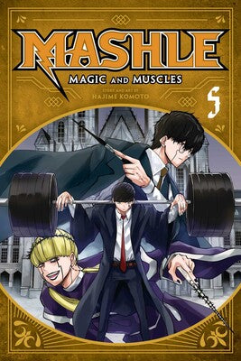 MASHLE: MAGIC AND MUSCLES, VOL. 5