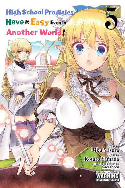 High School Prodigies Have It Easy Even in Another World!, Vol. 5 (Manga)