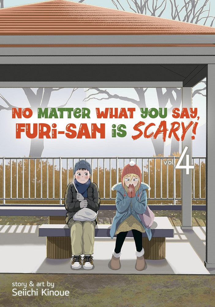 NO MATTER WHAT YOU SAY FURI-SAN IS SCARY! VOL 4