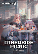 Otherside Picnic: Omnibus 3 (Otherside Picnic (Light Novel)