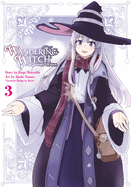 Wandering Witch 03 (Manga) (Wandering Witch: The Journey of Elaina)