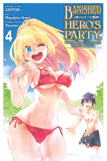 Banished from the Hero's Party, I Decided to Live a Quiet Life in the Countryside, Vol. 4 (Manga)