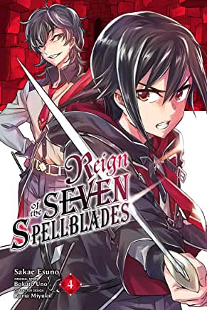 REIGN OF THE SEVEN SPELLBLADES, VOL. 4