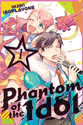 Phantom of the Idol, Vol. 1