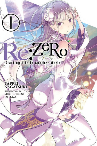 RE: Zero: Starting Life in Another World, Vol. 1 (Light Novel)