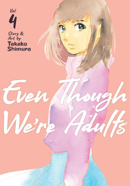 Even Though Were Adults, Volume 4