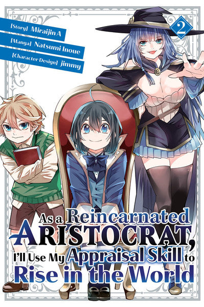 As a Reincarnated Aristocrat, I'll Use My Appraisal Skill to Rise in the World Vol. 2 (Manga)