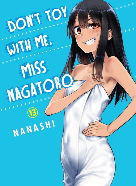 Don't Toy with Me, Miss Nagatoro, Vol. 13