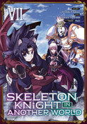 Skeleton Knight in Another World, Vol. 7, (Manga)