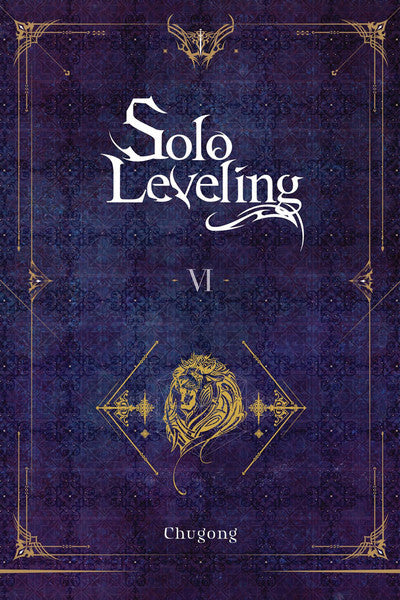 SOLO LEVELING, VOL. 6 (LIGHT NOVEL)