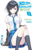 Chitose Is in the Ramune Bottle, Vol. 2 (Light Novel)