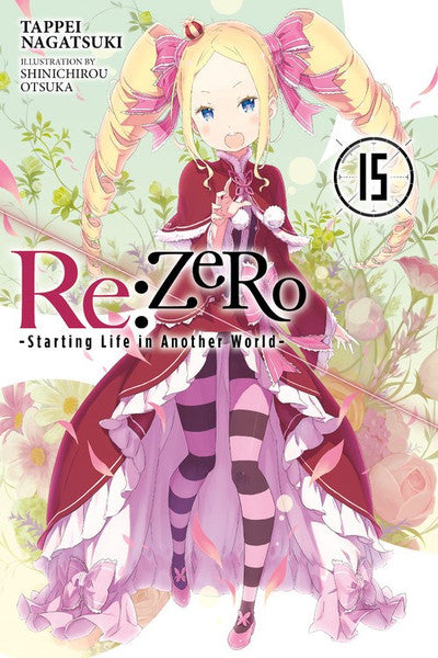 RE: Zero: -Starting Life in Another World- Vol. 15