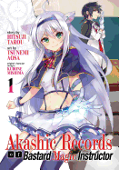 AKASHIC RECORDS OF BASTARD MAGIC INSTRUCTOR, VOL 1