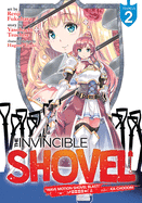 The Invincible Shovel (Manga) Vol. 2