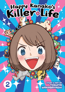 Happy Kanako's Killer Life, Vol. 2