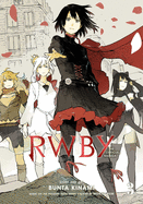 Rwby: The Official Manga, Vol. 3: The Beacon ARC