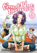 GRAND BLUE DREAMING, VOL. 2