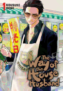 THE WAY OF THE HOUSE HUSBAND, VOL 1