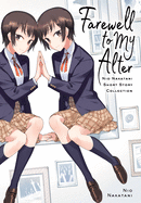 Farewell to My Alter: Nio Nakatani Short Story Collection