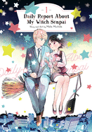 DAILY REPORT ABOUT MY WITCH SENPAI, VOL. 1