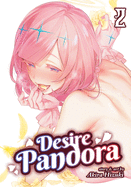 Desire Pandora, Vol. 2