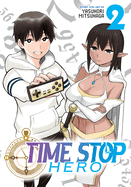 Time Stop Hero, Vol. 2