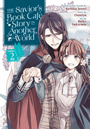 SAVIORS BOOK CAFE STORY IN ANOTHER WORLD, VOL 2