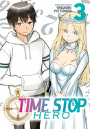 Time Stop Hero, Vol. 3