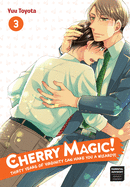 Cherry Magic! Thirty Years of Virginity Can Make You a Wizard?! Vol. 03