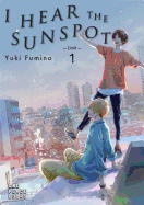 I Hear the Sunspot, Limit, Vol. 1