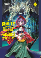 Beauty and the Beast of Paradise Lost, Vol. 1