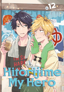 Hitorijime My Hero, Vol.  12